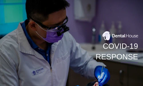 dental house CoVID 19 Response 1